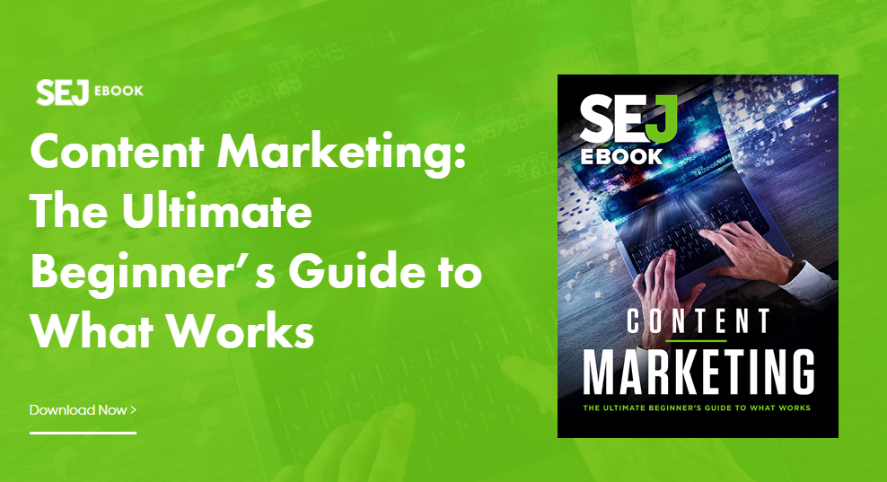 Content Marketing: The Ultimate Beginner’s Guide to What Works