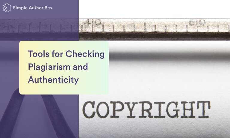 Top 5 Tools for Checking Plagiarism and Content Authenticity