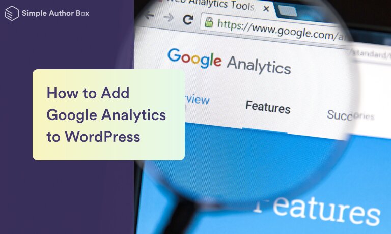 How to Add Google Analytics to Wordpress