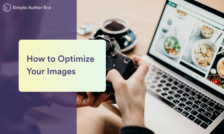 How to Optimize Your Images