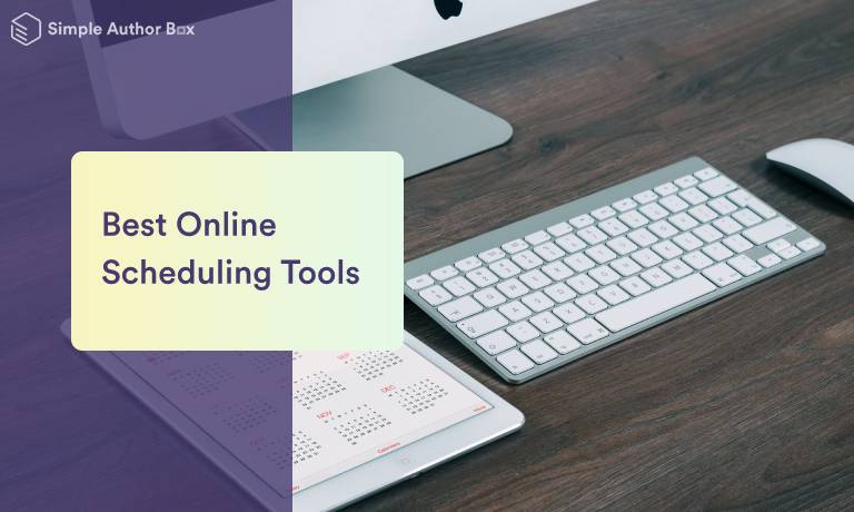 Best Online Scheduling Tools for Web Designers to Simplify the Process of Booking Appointments