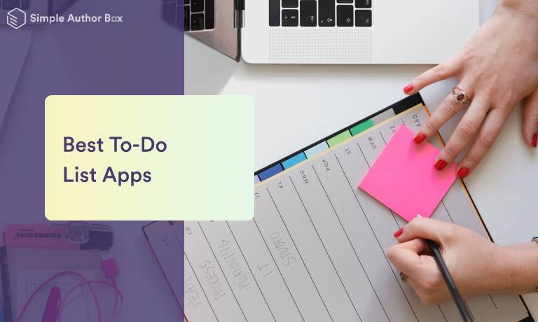 Best To-Do List Apps to Keep Track of Your Chores and Stay Organized