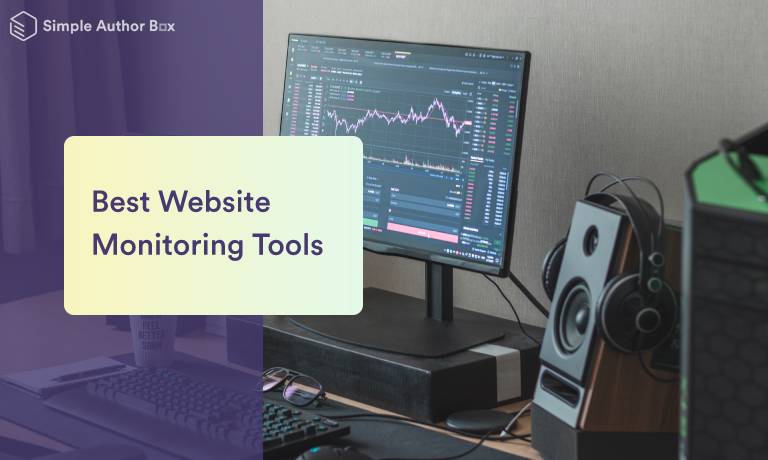 Best Website Monitoring Tools to Assure Performance Is Up to Par
