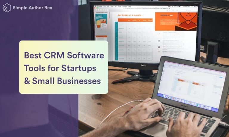 Best CRM Software Tools for Startups & Small Businesses