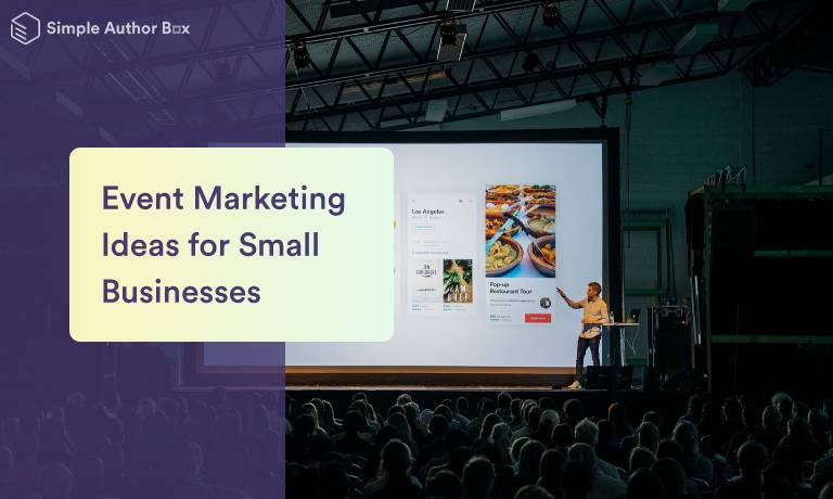 Event Marketing Ideas for Startups and Small Businesses