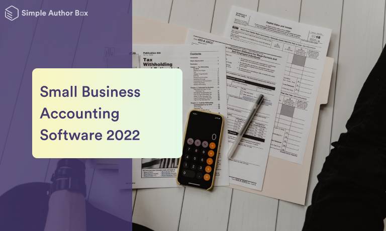 Do You Need Small Business Accounting Software in 2022