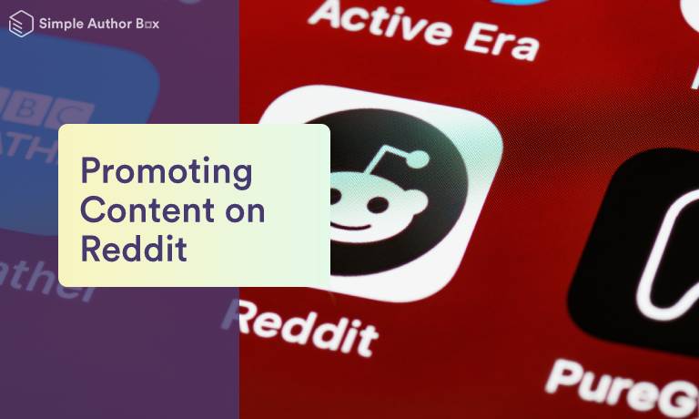 Tips for Promoting Your Content on Reddit