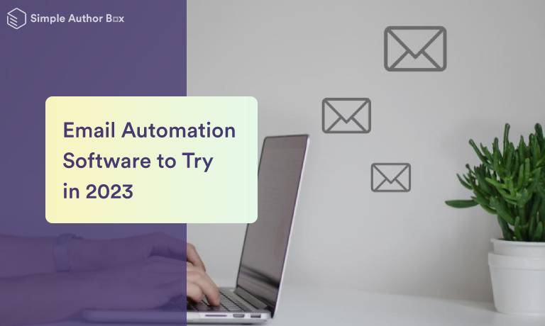 Six Best Email Automation Software to Try in 2023