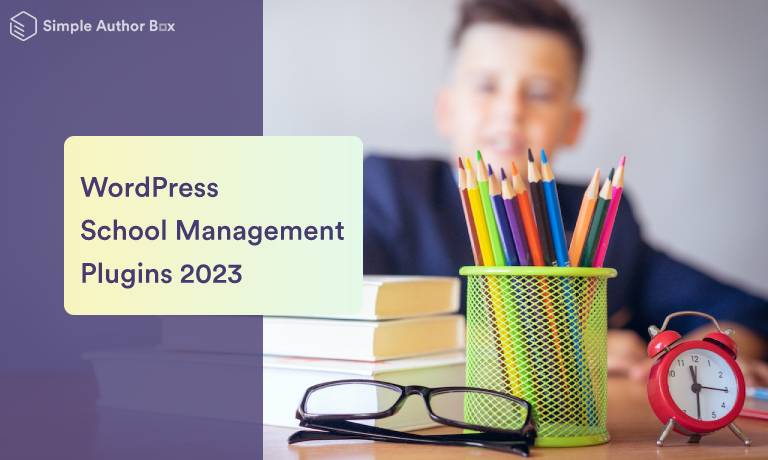 Five Best WordPress School Management Plugins 2023