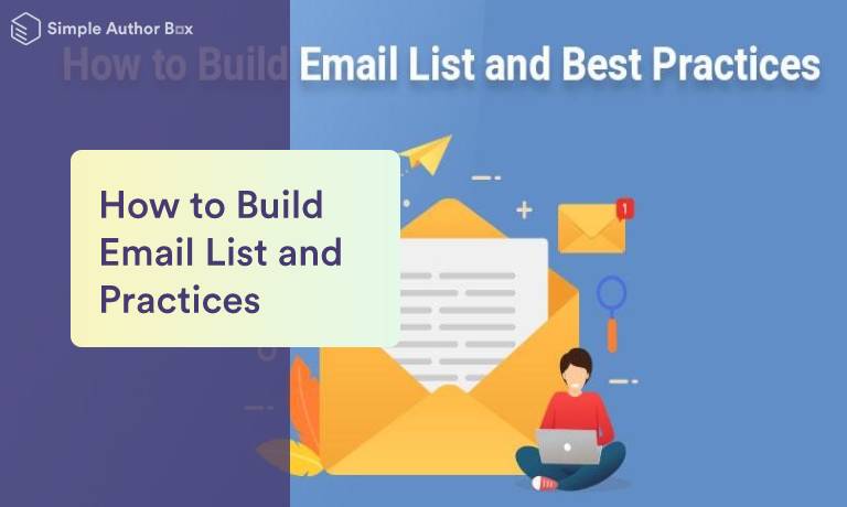 How to Build Email List and Best Practices