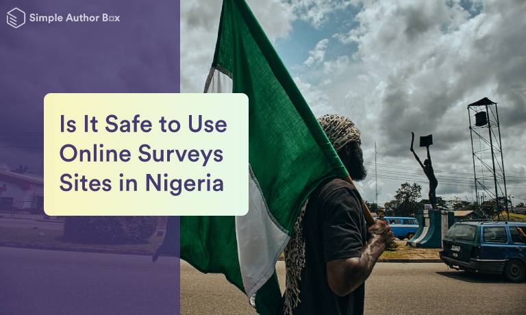 Is It Safe to Use Online Survey Sites in Nigeria
