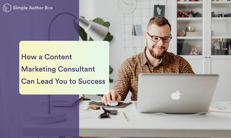 How a content marketing consultant can lead you to success