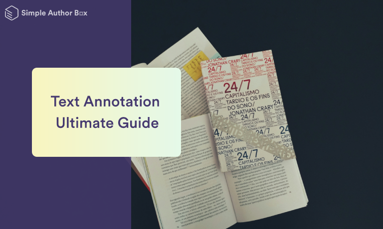 Text Annotation Ultimate Guide
