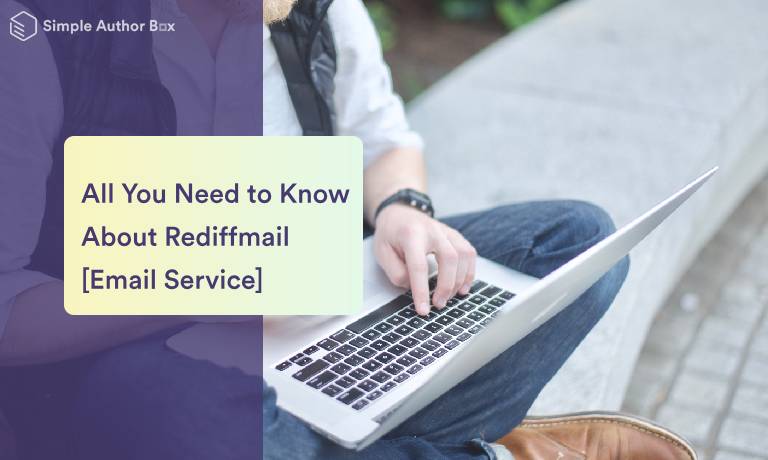 All You Need to Know About Rediffmail [Email Service]