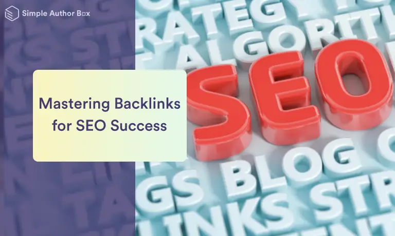 Cracking the Code: Mastering Backlinks for SEO Success