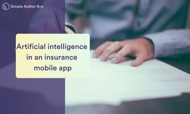 Artificial intelligence in an insurance mobile app