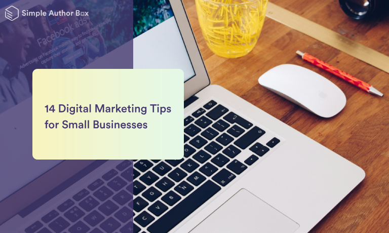 14 Digital Marketing Tips for Small Businesses