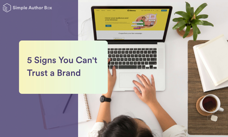 5 Signs You Can't Trust a Brand