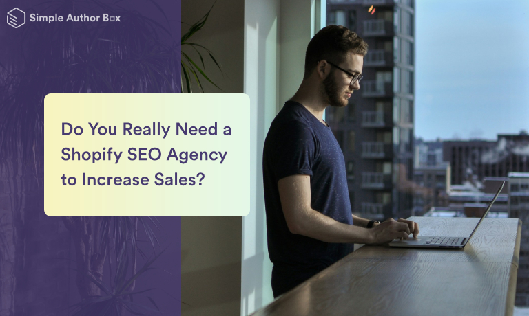 Do You Really Need a Shopify SEO Agency to Increase Sales?