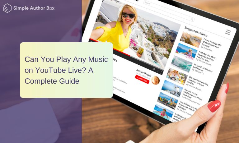 Can You Play Any Music on YouTube Live? A Complete Guide