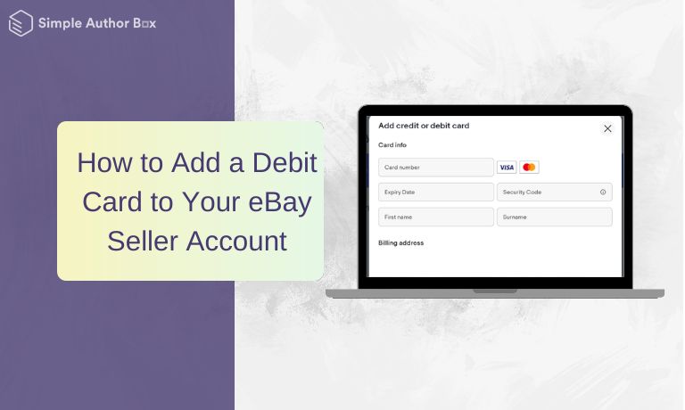 How to Add a Debit Card to Your eBay Seller Account