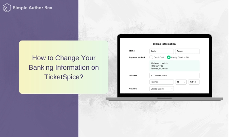 How to Change Your Banking Information on TicketSpice