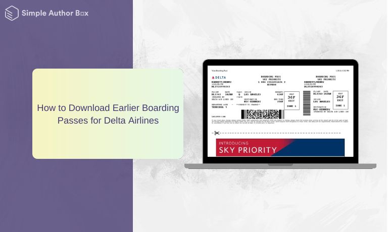 How to Download Earlier Boarding Passes for Delta Airlines