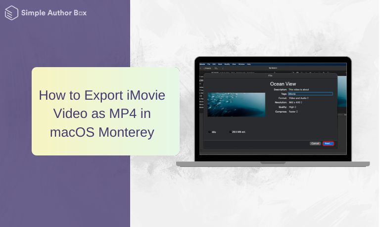 How to Export iMovie Video as MP4 in macOS Monterey