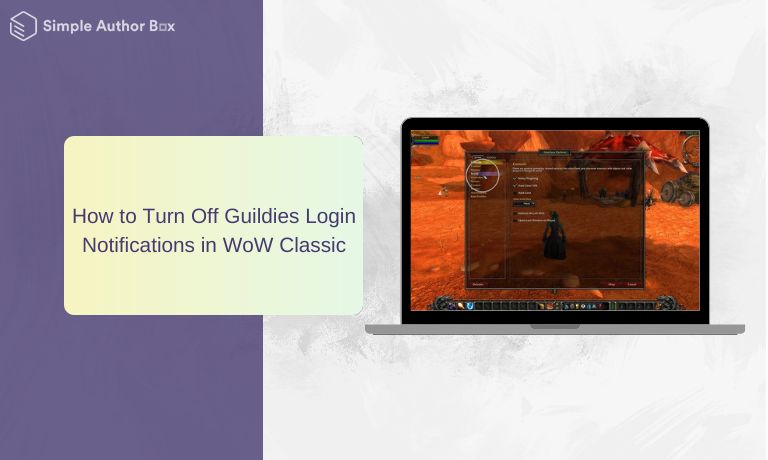 How to Turn Off Guildies Login Notifications in WoW Classic