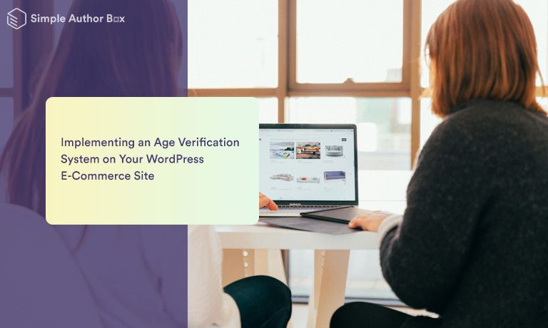 Implementing an Age Verification System on Your WordPress E-Commerce Site