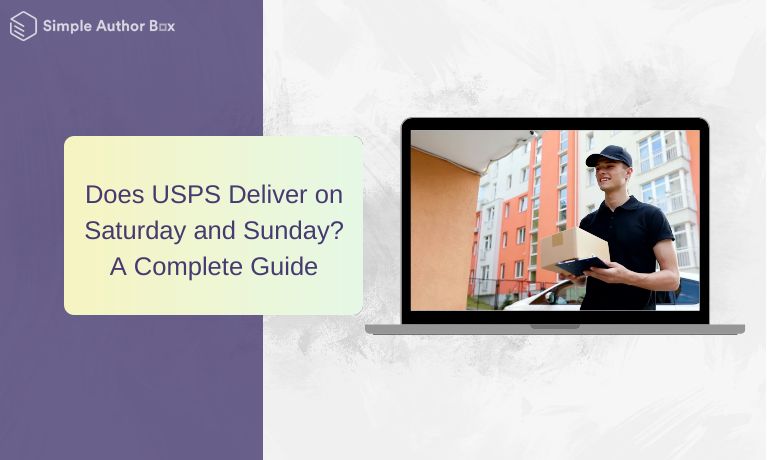 Does USPS Deliver on Saturday and Sunday? A Complete Guide