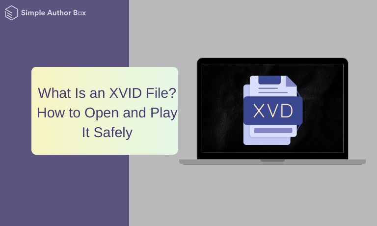 What Is an XVID File? How to Open and Play It Safely