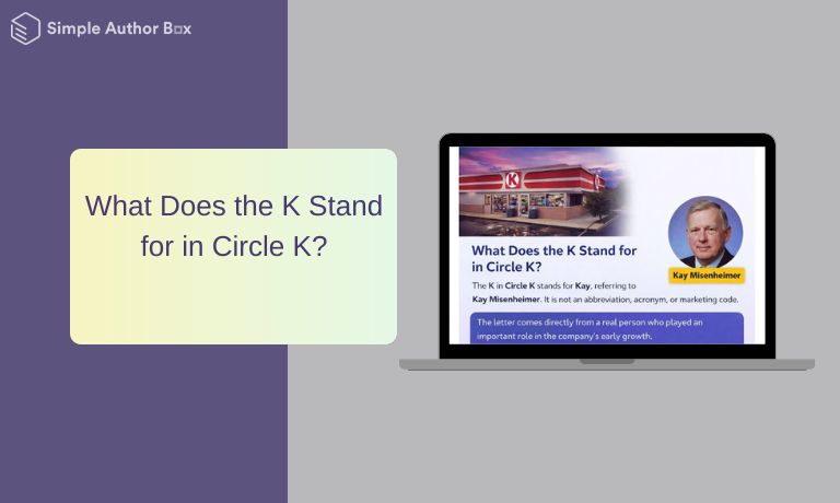 What Does the K Stand for in Circle K