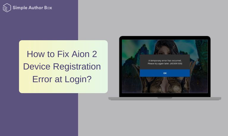 How to Fix Aion 2 Device Registration Error at Login