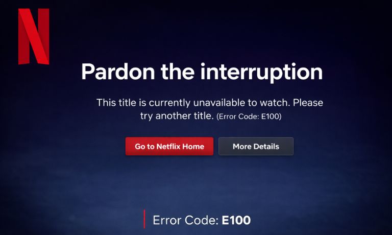 What Is Netflix Error Code E100