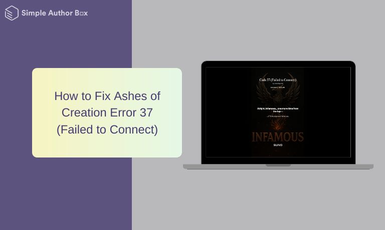 How to Fix Ashes of Creation Error 37 (Failed to Connect)