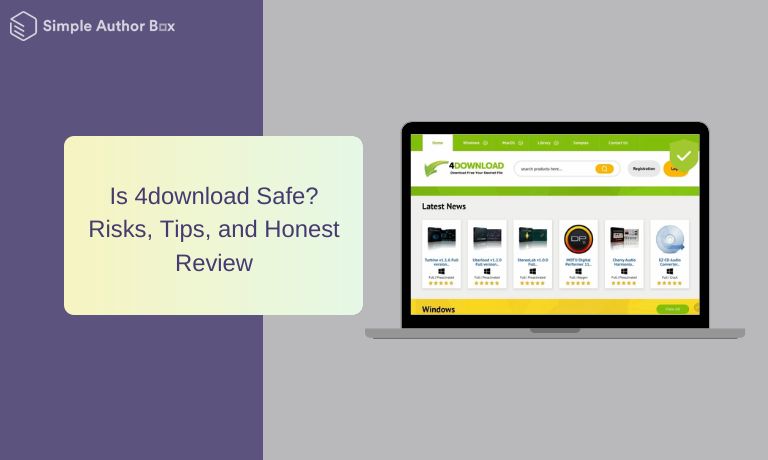 Is 4download Safe? Risks, Tips, and Honest Review